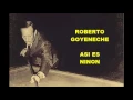 ROBERTO GOYENECHE - ORQ. TIPICA PORTEÑA - ASI ES NINON - TANGO - 1976