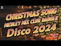 Download Lagu CHRISTMAS SONGS MEDLEY DISCO 2024 - DJMICHAEL JOHN REMIX - DISCO TRAXX CLUB BANGER