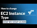 Amazon EC2 Changing Instance Type Tutorial