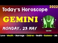 Aj Ka Din Kaisa Rahe Ga Gemini Daily Horoscope Horoscope Today Aj Ka Din 23 May 2022
