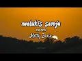 MELUKIS SENJA - cover by Mitty Zasia ( lagu lirik ) 🎶