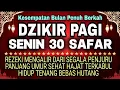 Download Lagu Dzikir Pagi Pembuka Rezeki Hari Jumat| Doa Pembuka Rezeki Dari Segala Penjuru, Doa Pelunas Hutang