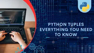 Python Data Structures Understanding and Utilizing Tuples