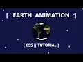 Earth rotation effect Cool CSS ANIMATION PURE CSS TUTORIAL