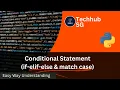 Python Conditional Statements Explained Day 4 - Python for Beginners