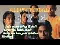 Download Lagu lagu lagu terbaik EYE#kumpulaneye#slowrock@afrikamser_official4774