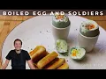 How to Make Boiled Egg and Soldiers