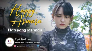 Download Happy Asmara - Hati Yang Merindu (Official Music Video) MP3