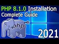 How to install PHP 8 1 0 on Windows 2021 Update Run your first PHP Program Complete guide