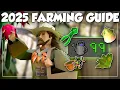 1-99 Farming Guide For OSRS 2025 Herb Run Tree Run More