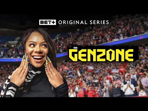 BET + Original | The Genzone | Streaming MARCH 13