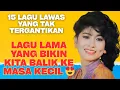 Download Lagu Lagu Lawas Nostalgia Terpopuler | Kenangan Masa Kecil yang Selalu Dirindukan