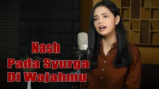 pada surga di wajahmu cover lirik nash salma putri bening musik lagu malaysia