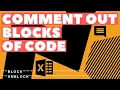 Excel VBA Macro Comment Out Blocks of Code Multiple Lines Quickly