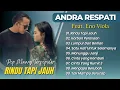 Download Lagu RINDU TAPI JAUH - Andra Respati Ft Eno Viola | KORBAN PERASAAN || LAGU POP MINANG TERPOPULER