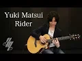 Download Lagu Rider ~original song~ (Fingerstyle Guitar) / Yuki Matsui