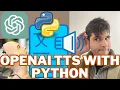 OpenAi Text To Speech TTS Python Quick Start Tutorial 5 Min Setup
