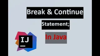 Break Continue Statement in Java Java Tutorial