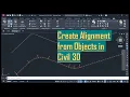 Create Alignment from Objects in Civil 3D