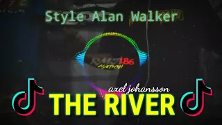 Download DJ The River Style Alan Walker Fullbass New remix 2021 bootleg MP3