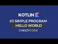 Kotlin - Hello World Program Compilation ByteCode CheezyCode