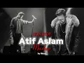Download Lagu Atif Aslam Mashup | Khant Nitesh | Tu Jane Na | Tera Hone Laga Hoon |