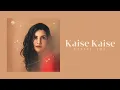 Kaise Kaise - Utsavi Jha (Official Lyric Video)