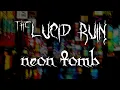 Download Lagu Neon Tomb  - The Lucid Ruin | Post Punk | Darkwave | Coldwave | Gothic