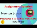 Newton School Assignment Answer Data Types Datatypes Variables Operators Java Assignment