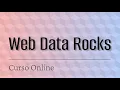 Web Data Rocks - Curso Online