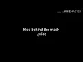 Hide Behind The Mask lyrics