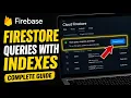 How to activate Firebase Firestore queries with indexes - Complete Guide
