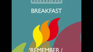 Breakfast - Remember