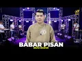 Download Lagu DELVA IRAWAN - BABAR PISAN | Feat. OM SERA ( Official Music Video )