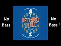 Bourée ► Jethro Tull ◄🎸► No Bass Guitar ◄🟢 Clic 👍🟢