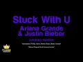 Ariana Grande & Justin Bieber - Stuck with U (Karaoke Version)