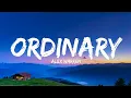 Download Lagu Alex Warren - Ordinary (Lyrics)