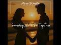 Someday, We’ll Be Together (Duet)