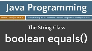 Learn Java Programming - String Class Tutorials equals