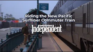 Take the Train Riding the New Pacific Surfliner Commuter Service