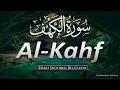 Lagu Surah Al-Kahf (سورة الكهف) | Beautiful Heart-Touching Quran Recitation  | Tawakkul Quran Recitation