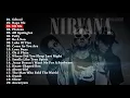 Download Lagu Nirvana |The Best |Greatest Hits |Playlist