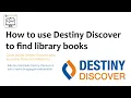 How to use Destiny Discover