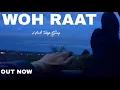 Download Lagu ZEN XO - WOH RAAT | Hindi Rap Song | 2025