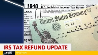 2022 IRS TAX REFUND - BREAKING NEWS