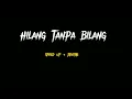 Download Lagu Meiska - Hilang Tanpa Bilang (Speed up + Reverb)||