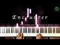 【Encounter 遇見】 |  Stefanie Sun 孫燕姿  |  Piano cover | 琴譜