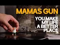Mamas Gun । You Make My Life A Better Place । LP 바이닐로 듣기 । with Lyrics