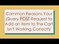 Common Reasons Your jQuery POST Request to Add an Item to the Cart Isn t Working Correctly