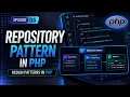 Repository Pattern in PHP Design Patterns in PHP Episode 05